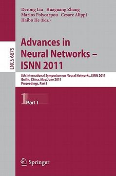 portada advances in neural networks - isnn 2011: 8th international symposium on neural networks, isnn 2011, guilin, china, may 29-june 1, 2011, proceedings pa (in English)
