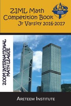 portada ZIML Math Competition Book Junior Varsity 2016-2017 (in English)