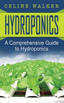 portada Hydroponics: A Comprehensive Guide to Hydroponics (in English)