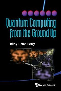 portada quatum computing from the ground up