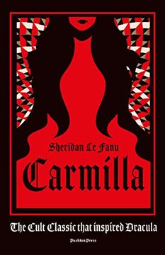 portada Carmilla, Deluxe Edition: The Cult Classic That Inspired Dracula (en Inglés)