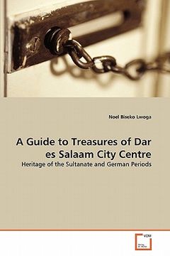 portada a guide to treasures of dar es salaam city centre (en Inglés)