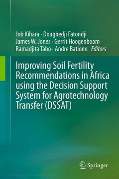 portada improving soil fertility recommendations in africa using the decision support for agrotechnology transfers (dssat)