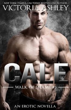 portada Cale (Walk of Shame #3) (in English)