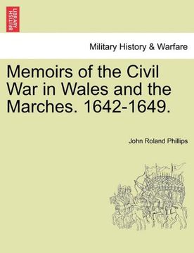 portada memoirs of the civil war in wales and the marches. 1642-1649.