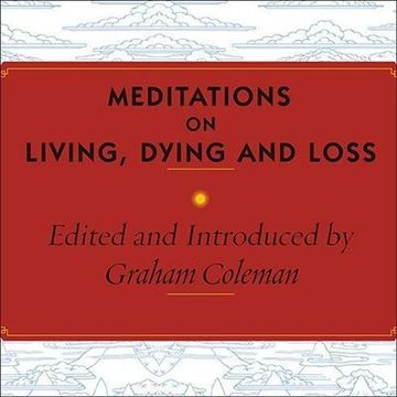 portada Meditations on Living, Dying and Loss: The Essential Tibetan Book of the Dead