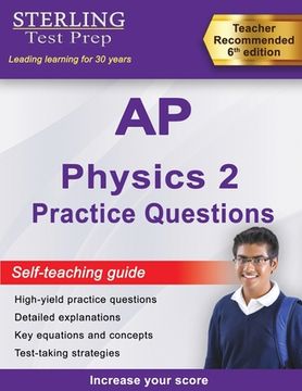 portada Sterling Test Prep AP Physics 2 Practice Questions: High Yield AP Physics 2 Practice Questions with Detailed Explanations (en Inglés)