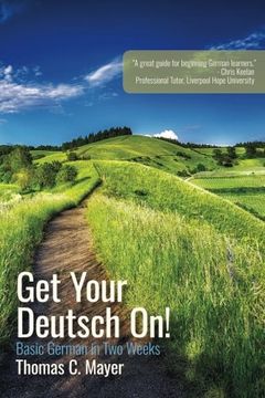 portada Get Your Deutsch On! Basic German in two Weeks (en Inglés)