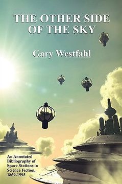 portada the other side of the sky: an annotated bibliography of space stations in science fiction, 1869-1993 (en Inglés)