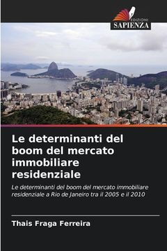 portada Le determinanti del boom del mercato immobiliare residenziale (en Italiano)