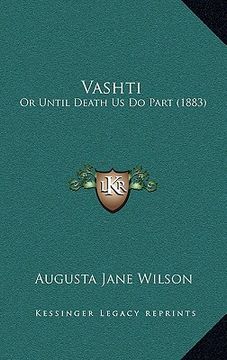 portada vashti: or until death us do part (1883) (en Inglés)