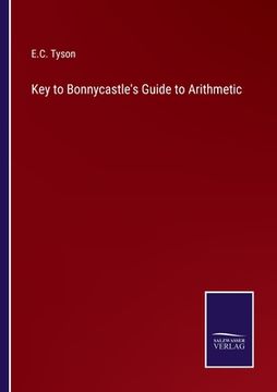portada Key to Bonnycastle's Guide to Arithmetic (en Inglés)