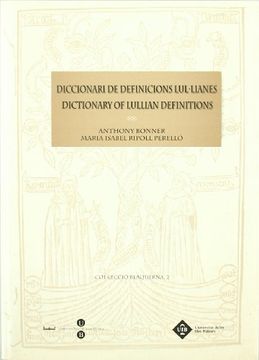 portada Diccionari de definicions lul lianes = Dictionary of lullian definitions (in Catalán, Inglés)
