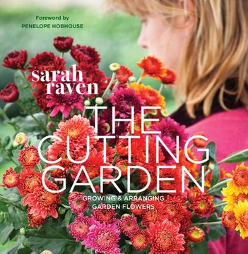 portada The Cutting Garden: Growing and Arranging Garden Flowers