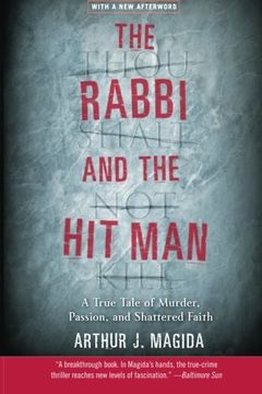 portada The Rabbi and the hit Man: A True Tale of Murder, Passion, and Shattered Faith (en Inglés)