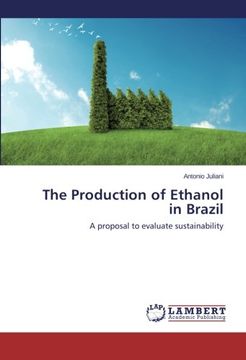 portada The Production of Ethanol in Brazil