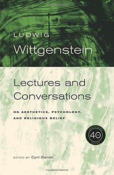 portada Ludwig Wittgenstein: Lectures and Conversations on Aesthetics, Psychology and Religious Belief, 40Th Anniversary Edition (en Inglés)