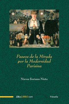 portada Paseos de la mirada por la modernidad parisina (in Spanish)