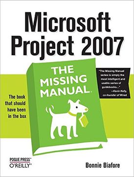 portada Microsoft Project 2007: The Missing Manual (en Inglés)