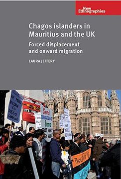 portada Chagos Islanders in Mauritius and the UK: Forced Displacement and Onward Migration (en Inglés)
