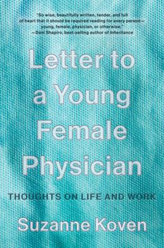 portada Letter to a Young Female Physician: Thoughts on Life and Work (in English)