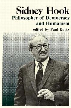 portada sidney hook: philosopher of democracy and humanism (in English)