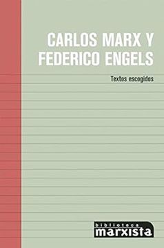 portada Carlos Marx y Federico Engels: Textos Escogidos