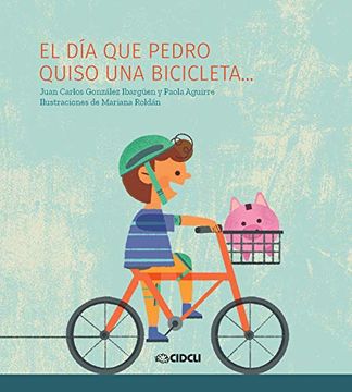 portada El día que Pedro Quiso una Bicicleta (in Spanish)