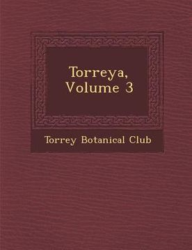 portada Torreya, Volume 3 (in English)