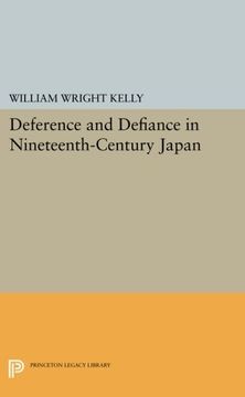 portada Deference and Defiance in Nineteenth-Century Japan (Princeton Legacy Library) (in English)