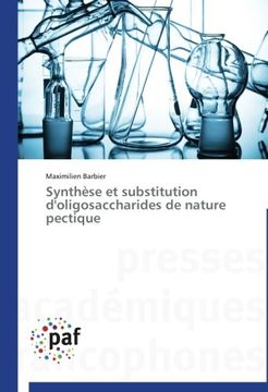 portada Synthese Et Substitution D'Oligosaccharides de Nature Pectique