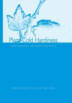 portada Plant Cold Hardiness: Gene Regulation and Genetic Engineering (en Inglés)