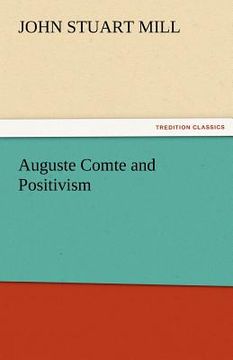 portada auguste comte and positivism (en Inglés)