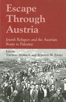 portada escape through austria: jewish refugees and the austrian route to palestine