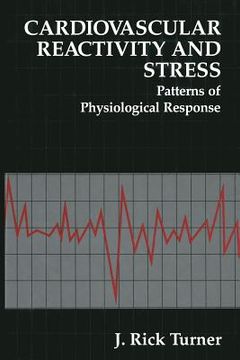 portada Cardiovascular Reactivity and Stress: Patterns of Physiological Response (in English)