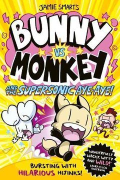 portada Bunny vs Monkey and the Supersonic Aye-Aye: 4 (en Inglés)