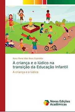 portada A Criança e o Lúdico na Transição da Educação Infantil: A Criança e o Lúdico