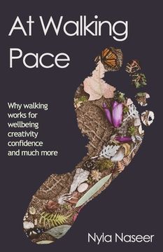 portada At Walking Pace: A short journey through the wonder of walking (en Inglés)