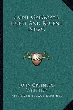 portada saint gregory's guest and recent poems