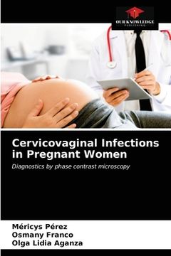 portada Cervicovaginal Infections in Pregnant Women (in English)