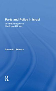 portada Party and Policy in Israel: The Battle Between Hawks and Doves (en Inglés)