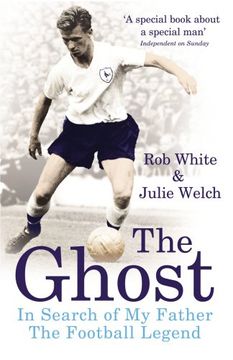 portada The Ghost: In Search of My Father the Football Legend