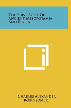 portada the first book of ancient mesopotamia and persia (en Inglés)