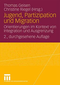 portada Jugend, Partizipation und Migration: Orientierungen im Kontext von Integration und Ausgrenzung (en Alemán)