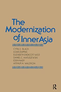 portada The Modernization of Inner Asia (Studies on Modernization of the Center of International Studies at Princeton University) (en Inglés)