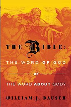 portada The Bible: The Word of god or the Word About god (en Inglés)