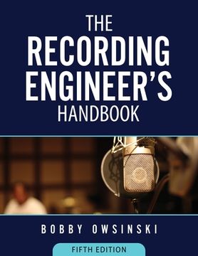 portada The Recording Engineer's Handbook 5th Edition (en Inglés)
