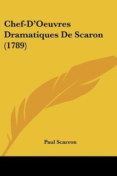 portada chef-d'oeuvres dramatiques de scaron (1789) (en Inglés)