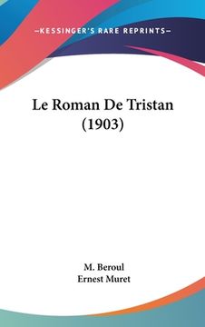 portada Le Roman De Tristan (1903) (in French)