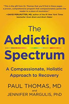 portada The Addiction Spectrum: A Compassionate, Holistic Approach to Recovery 